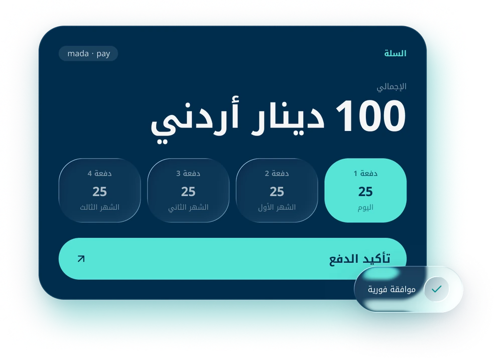 Mada app example: a 100 JOD cart split into four payments of 25, with instant approval.